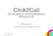 Click2call: de mobile performance revolutie