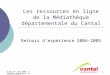 Les Supports Numériques en bibliothèques : Les Ressources En Ligne De La MéDiathèque Départementale du Cantal
