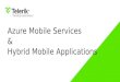Develop Hybrid Mobile Application with Azure Mobile Services and Telerik Platform