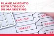 Planejamento Estratégico de Marketing (parte 1 de 2)