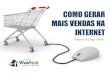 Como gerar mais vendas na internet - São José dos Campos - Diego Simon
