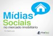 02 - Midias Sociais e o mercado imobiliário - Rafael Landa - VivaReal - Seminário - Santos