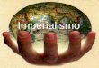 Imperialismo - Neocolonialismo - Partilha da frica e da sia