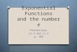 Pc11-2&11-3 exponential fxns & e