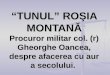 "Tunul" de la Roşia Montană , încă un meci câştigat de securişti ?
