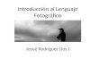Introducción al lenguaje fotográfico