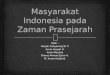 Masyarakat indonesia pada zaman prasejarah