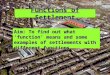 Functions Of Settlement Lesson 3