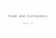 Food and Containers