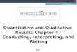 Results chapter conducting, interpreting, and writing
