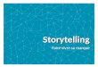 Storytelling, comment faire vivre sa marque