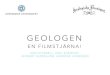 Geologen - en filmhjälte, Erik Sturkell, professor i geofysik, Göteborgs universitet