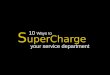 Super Charge Your Service Department 2.0