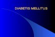 Diabetis Mellitus