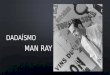 Dadaísmo Man Ray