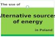 Poland : Alternative sources of Energy and Recycling