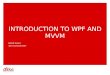 Introduction to WPF and MVVM