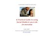 A Practical Guide to using Social Media in your Job