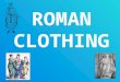 Roman clothing