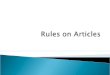 Rules on articles