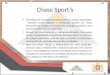 Chase Sport’s Slides
