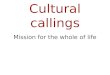 Cultural callings 1