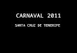 Carnaval 2011 Homenaje a D. Enrique Glez