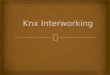 Knx interworking