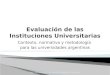 Evaluación de las instituciones universitarias