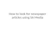 How to look for newspaper articles using sa media_1011S
