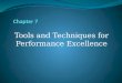 Tools and techniques for performance excellence