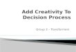 Add creativity to your decision process