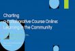 Charting a Collaborative Course Online: Learning in the Community (with Carolyn Kristjansson)