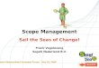 2008 SMEF - Scope management - Sail the seas of change