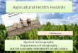 Agricultural health hazards