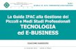 Giacomo Barbieri - Modulo 5 - Valorizzare lo studio con la tecnologia - Milano, 12/11/2012
