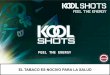 Kool Shots Feel The Energy