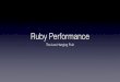 Ruby performance - The low hanging fruit