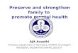 Preserve and Strenghthen Family to promote Mental health