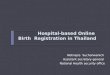 Side-event: Netnapis Suchonwanich - Hospital-based Online Birth Registration in Thaila…