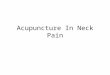 Acupuncture in neck pain