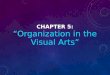 HUM 1B Chapter 5: Organization in the Visual Arts part 2