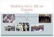 Política y pasados, Imperfecto, Indefinido, Historia, España