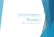 Media Similar Product Research