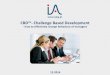 CBD™ - Challenge Based Development - how to effectively change behaviour of managers