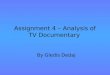 Assignment 4 – analysis of tv documentary