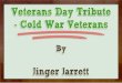 Veterans Day Tribute - Cold War Veterans