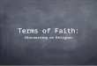 Terms of Faith: Discoursing on Religion
