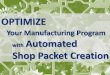 Automated Shop Packet Creation in JDE Manufacturing - An Easy Way to Optimize your System