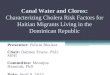 Thesis Defense Presentation:  Characterizing Cholera Risk Factors